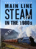 Main Line Steam in the 1980s by SIVITER, Roger